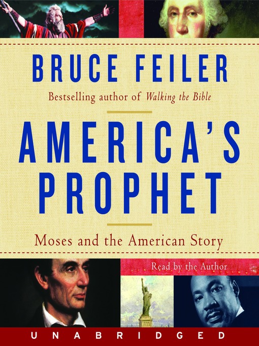 Title details for America's Prophet by Bruce Feiler - Available